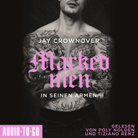 Marked Men - In seinen Armen - Jay Crownover