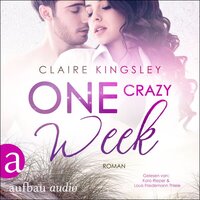 One crazy Week - Claire Kingsley