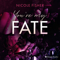 You're my Fate - Nicole Fisher