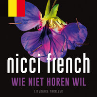 Wie niet horen wil - Vlaams gesproken - Nicci French