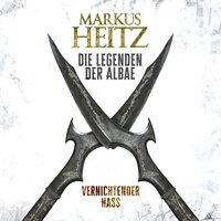 Vernichtender Hass - Markus Heitz