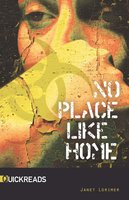 No Place Like Home: Quickreads - Janet Lorimer