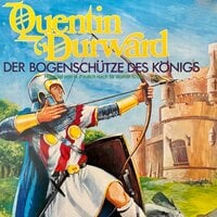 Quentin Durward - Der Bogenschütze des Königs - Sir Walter Scott, Hans Paulich