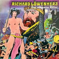 Richard Löwenherz, Der schwarze Ritter - Peter Folken