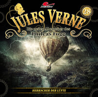 Jules Verne, Die neuen Abenteuer des Phileas Fogg, Folge 28: Herrscher der Lüfte - Marc Freund