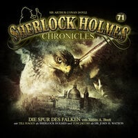 Sherlock Holmes Chronicles, Folge 71: Die Spur des Falken - James A. Brett