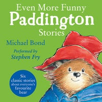 Even More Funny Paddington Stories