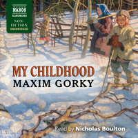 My Childhood - Maxim Gorky