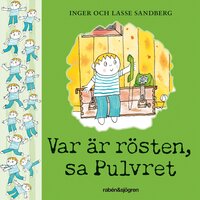 Var är rösten, sa Pulvret - Inger Sandberg, Lasse Sandberg