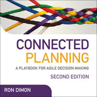 Connected Planning: A Playbook for Agile Decision-Making (Wiley CIO) - Ron Dimon