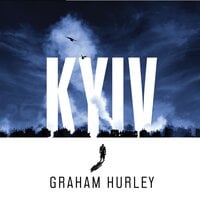 Kyiv - Graham Hurley