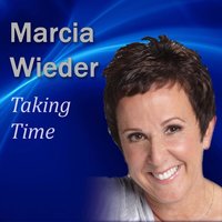 Taking Time - Marcia Wieder