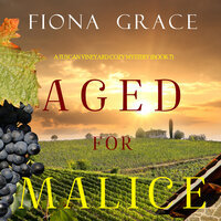 Aged for Malice - Fiona Grace
