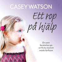 Ett rop på hjälp - Casey Watson