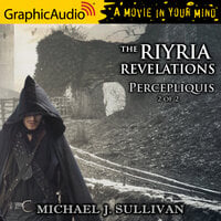 Percepliquis (2 of 2) [Dramatized Adaptation]: The Riyria Revelations 6 - Michael J. Sullivan