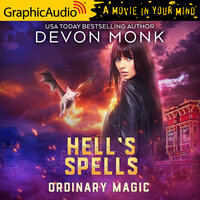 Hell's Spells [Dramatized Adaptation] - Devon Monk