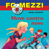 FC Mezzi 5 - Nove contro nove - Daniel Zimakoff