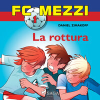 FC Mezzi 1 - La rottura - Daniel Zimakoff