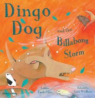Dingo Dog and the Billabong Storm - Andrew Fusek Peters