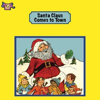 Santa Claus Comes To Town - Donald Kasen