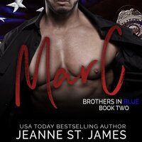 Brothers in Blue: Marc - Jeanne St. James