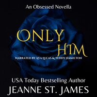 Only Him - Jeanne St. James