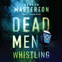 Dead Men Whistling - Graham Masterton