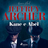 Kane e Abel - Jeffrey Archer
