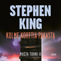 Kolme korttia pakasta - Stephen King