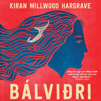 Bálviðri - Kiran Millwood Hargrave