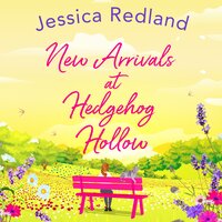 New Arrivals at Hedgehog Hollow - Jessica Redland