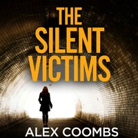 The Silent Victims - Alex Coombs