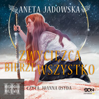 Zwycięzca bierze wszystko - Aneta Jadowska