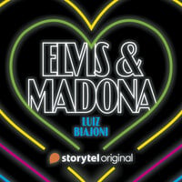Elvis & Madona - Luiz Biajoni