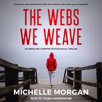 The Webs We Weave - Michelle Morgan