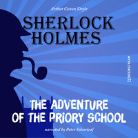 The Adventure of the Priory School - Sir Arthur Conan Doyle