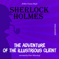 The Adventure of the Illustrious Client - Arthur Conan Doyle