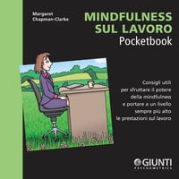 Mindfulness sul lavoro - Margaret Chapman-Clarke