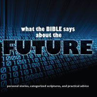 What the Bible Says About The Future