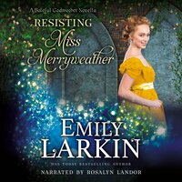 Resisting Miss Merryweather - Emily Larkin