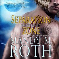 Separation Zone - Mandy M. Roth