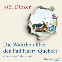 Die Wahrheit über den Fall Harry Quebert: Ungekürzte mp3-Ausgabe - Joël Dicker
