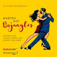 Warten auf Bojangles - Olivier Bourdeaut