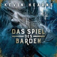 Das Spiel des Barden (Fintans Sage 1): Book One of The Seven Kennings - Kevin Hearne