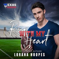Run With My Heart Christian Sports Romance: A Texas Tornadoes Christian Sports Romance - Lorana Hoopes