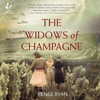 The Widows of Champagne - Renee Ryan