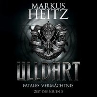 Fatales Vermächtnis - Markus Heitz