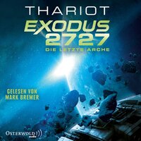 Exodus 2727 – Die letzte Arche (Exodus 1) - Thariot