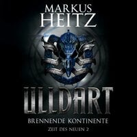 Brennende Kontinente - Markus Heitz