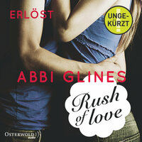 Rush of Love - Erlöst (Rosemary Beach 2) - Abbi Glines